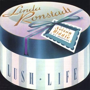 CD cover of 'Lush Life' by Linda Ronstadt